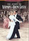 The Story Of Vernon And Irene Castle (1939)2.jpg